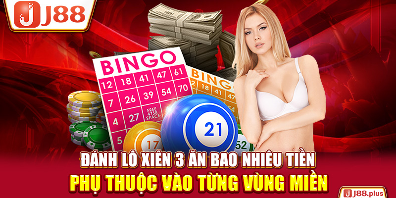 Đánh lô xiên 3 ăn bao nhiêu tiền phụ thuộc vào từng vùng miền